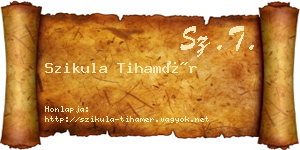Szikula Tihamér névjegykártya
